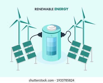 Renewable Energy Concept With 3D Illustration Of Battery Charging From Solar Panels And Windmills On Green Background.