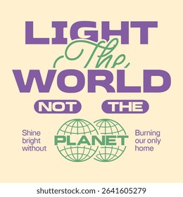Renewable energy quote t shirt design, Sustainability poster design for print. Retro future t shirt design