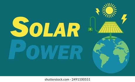renewable energy solar power concept vector banner design. solar panel energy generation  eco friendly. 