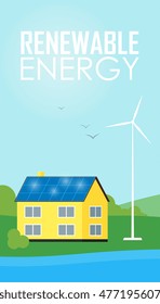 Renewable energy vector illustration. House with blue solar panels on the roof. Wind generator turbine near house. The production of energy from the sun and wind. Alternative generation
