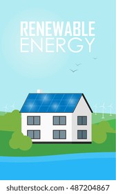 Renewable energy vector illustration. House with blue solar panels on the roof. The production of energy from the sun. Eco house concept. Ecological types of electricity. Natural background