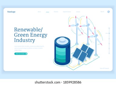 Renewable Green Energy Industry Isometric Landing Page. Sustainable Development Concept With Windmill Turbines, Solar Panels And Battery, Environment Protection, Conservation 3d Vector Web Banner