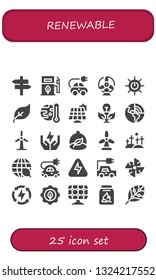 renewable icon set. 25 filled renewable icons.  Simple modern icons about  - Panel, Eco fuel, Electric car, Windmill, Solar energy, Green energy, Global warming, Solar panel, Geothermal