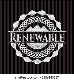 Renewable silvery shiny badge