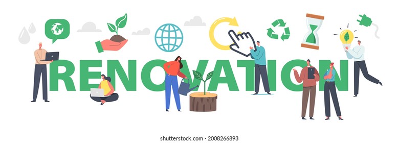 Renovation Concept. Characters Use Gadgets, Planting Trees, Ecology Protection, Innovation, Save Nature, Electricity Power Saving Poster, Banner or Flyer. Cartoon People Vector Illustration