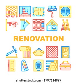 Renovation Home Repair Collection Icons Set Vector. Drilling And Nailing Hammer Renovation Equipment, Painting And Wallpapering Concept Linear Pictograms. Color Contour Illustrations