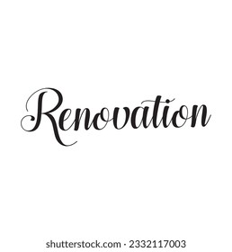 Renovation Text Phrase Cursive Calligraphy Typeface