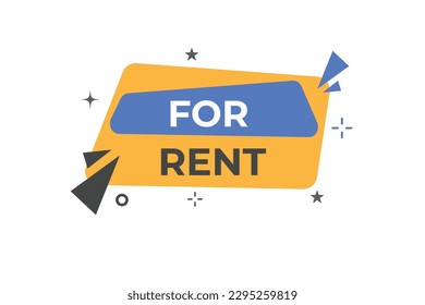 For Rent Button. Speech Bubble, Banner Label For Rent