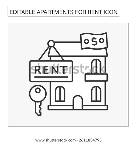 Rent line icon. Modern building for office, house or shop. Fixed amount of money. Business.Apartment for rent concept. Isolated vector illustration. Editable stroke