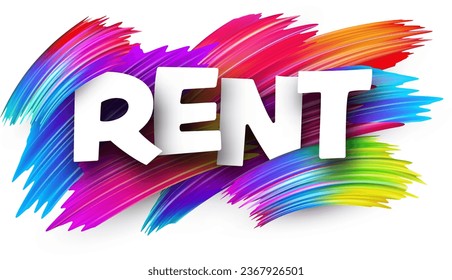 Rent paper word sign with colorful spectrum paint brush strokes over white. Vector illustration.