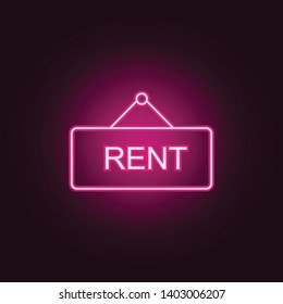 Rent sign line neon icon. Elements of Real Estate set. Simple icon for websites, web design, mobile app, info graphics