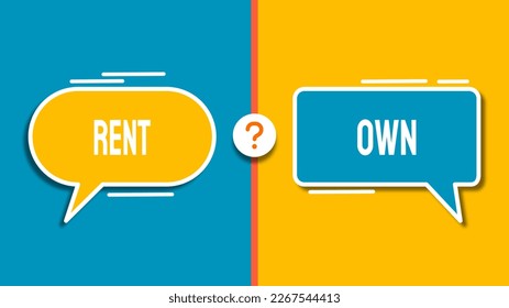 Rent vs Own - "To Rent or to Own: The Housing Dilemma"