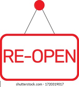 Re-open Vector sign illustrating that a storefront is now allowed to open it's doors to the public again 