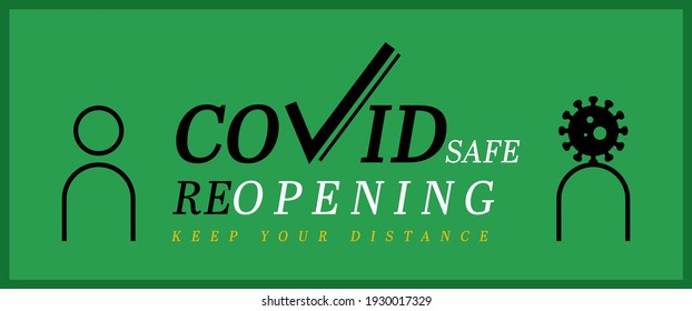 Reopening badge, Keep your distance green label sign for post covid-19 coronavirus pandemic, Vector illustration for door sign or coronavirus content