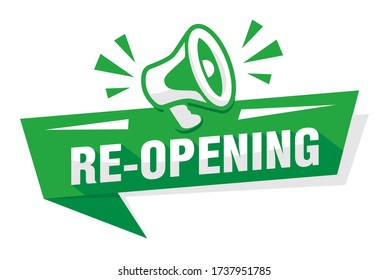 Reopening business or office. Green advertising sticker with megaphone. Illustration, vector