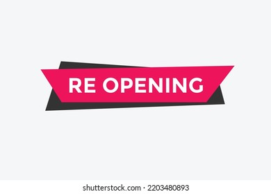 Re-opening button. Re-opening Promotion web banner templates. Social Media banner
