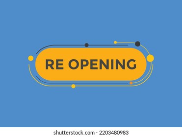 Re-opening button. Re-opening Promotion web banner templates. Social Media banner
