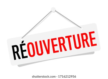 Réouverture, Reopening in french language