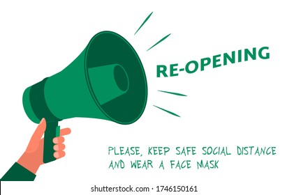 Reopening invitation card with green megaphone. Open sign on front door. Come in we are Open Welcome back. Keep social distance and use face mask. Vector reopening signboard. Quarantine reopen notice