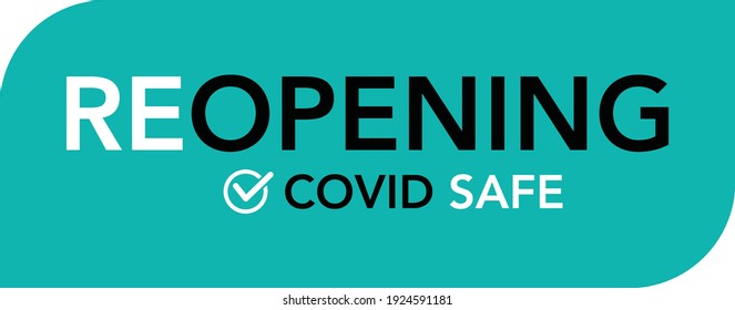 Reopening, Keep your distance  button sign for post covid-19 coronavirus pandemic 