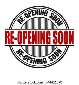 Re-opening soon grunge rubber stamp on white background, vector illustration