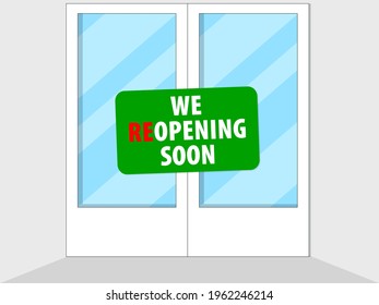Reopening Soon Signage borad infront of Businesses or Restaurant door after covid-19 or coronavirus outbreak. Stock vector.  EPS10.   