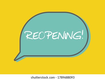 Reopening speech bubble vector illustration