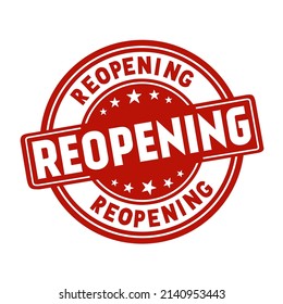 Reopening stamp. Reopening business or office. Flat Vector illustration.