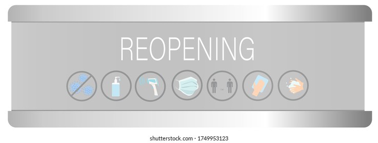 REOPENING text and practical prevention tips for the prevention of COVID19 coronavirus contamination. Service, restaurant, shop and cafe re-opening. Template: door sign, banner, blog.