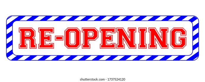 Re-opening text vector flat vintage background for re-opening cycle after the shutdown because of the Covid-19 outbreak 