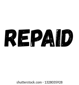 Repaid label on white background