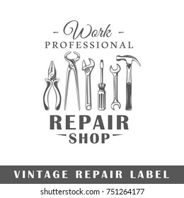 Repair label isolated on white background. Design element. Template for logo, signage, branding design. Vector illustration