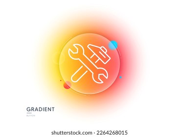 Repair line icon. Gradient blur button with glassmorphism. Fix service sign. Wrench and hammer tool symbol. Transparent glass design. Repair line icon. Vector