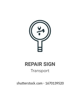 Repair sign outline vector icon. Thin line black repair sign icon, flat vector simple element illustration from editable transport concept isolated stroke on white background