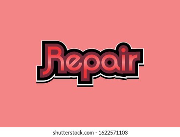 Repair slogan vector design template with red style