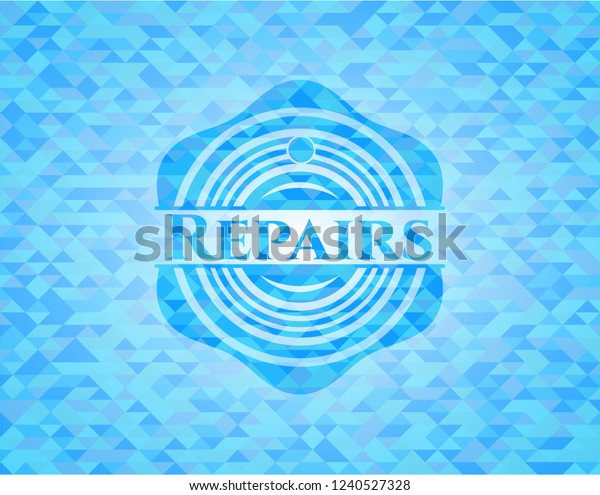 Repairs\
light blue emblem with triangle mosaic\
background
