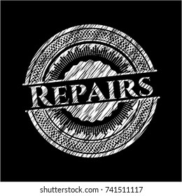 Repairs written on a chalkboard