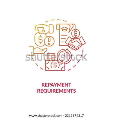 Repayment requirements red gradient concept icon. Tuition assistance. Pay back. Income tax. Tuition reimbursement. Student aid abstract idea thin line illustration. Isolated outline drawing