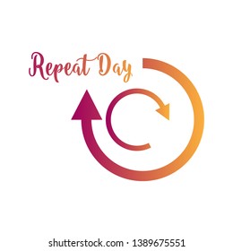 REPEAT DAY - VECTOR ILLUSTRATION
