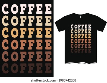 Repeated Coffee Text T-Shirt Design