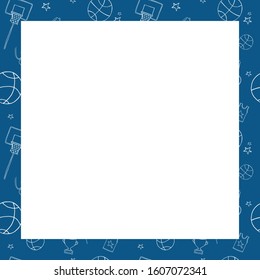 Repeating basketball classic blue frame. Included the icons as basketball hoop, balls, Winner's Cup, medal  and more.