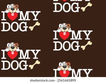 Repeating Design: "I Love My Dog" with Cartoon Dogs