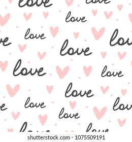 Repeating Hearts, Round Dots And The Handwritten Word Love. Romantic Seamless Pattern. Endless Girlish Print. Drawn By Hand, Sketch, Doodle. Cute Vector Illustration.