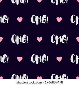 Repeating pink hearts and handwritten Oh My God abbreviation OMG! vector seamless pattern. Romantic ornament for girl dress fabric print. Endless girlish pattern with hearts and OMG word calligraphy.
