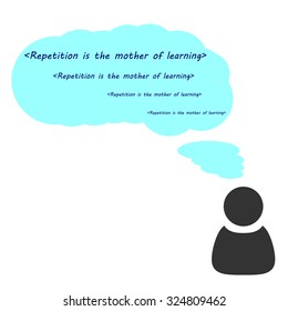 Repetition is the mother of learning. Vector inspirational motivational quote.