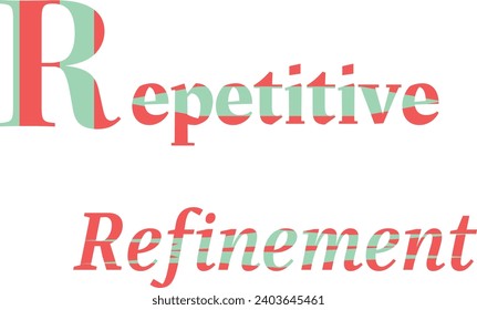 Repetitive Refinement Shirt Harmony , Quate of Repetitive Refinement Design 