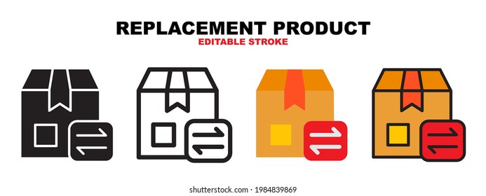 Replacement Product icon set with different styles. Colored vector icons designed in filled, outline, flat, glyph and line colored. Editable stroke. Can be used for web, mobile, ui and more.