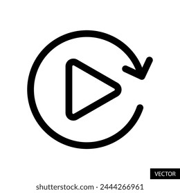 Replay, play again button vector icon in line style design for website, app, UI, isolated on white background. Editable stroke. EPS 10 vector illustration.