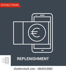 Replenishment Icon. Thin Line Vector Illustration - Adjust stroke weight - Expand to any Size - Easy Change Colour - Editable Stroke