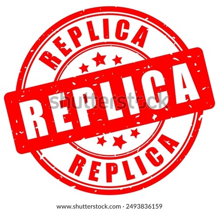Replica grunge rubber stamp on white background. Warning watermark that item is not original.